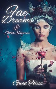 Fae Dreams & Other Schemes cover image cdn