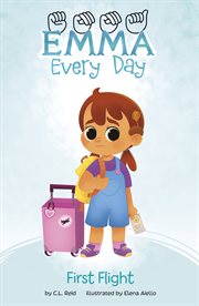 First Flight : Emma Every Day cover image cdn