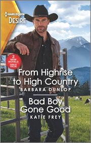 From Highrise to High Country & Bad Boy Gone Good cover image cdn