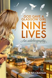 God Gave a Glasgow Girl Nine Lives cover image cdn
