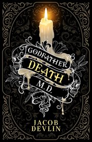 Godfather Death, M.D. cover image cdn