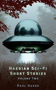 Haedian Sci : Fi Short Stories, Volume Two cover image cdn