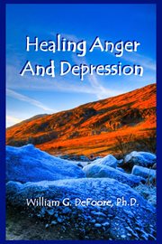 Healing Anger and Depression cover image cdn