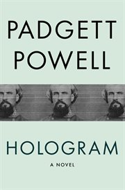 Hologram : a Novel cover image cdn