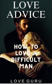 How to Love a Difficult Man cover image cdn