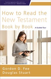 How to Read the New Testament Book by Book : A Guided Tour cover image cdn