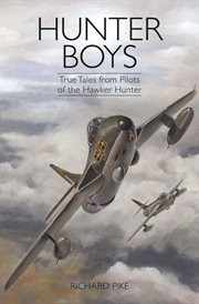 Hunter Boys: True Tales from Pilots of the Hawker Hunter cover image cdn