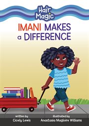Imani Makes a Difference : Hair Magic cover image cdn