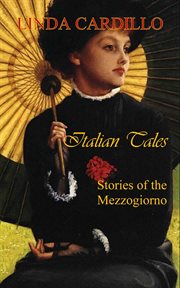 Italian Tales : Stories of the Mezzogiorno cover image cdn