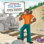 John Henry : American Tall Tales cover image cdn