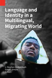 Language and Identity in a Multilingual, Migrating World : Publications in Sociolinguistics cover image cdn