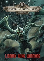 Library Wing Warriors : Secrets of the Library of Doom cover image cdn