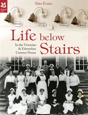 Life Below Stairs – in the Victorian and Edwardian Country House cover image cdn