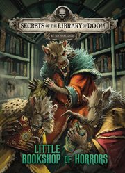 Little Bookshop of Horrors : Secrets of the Library of Doom cover image cdn