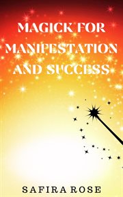 Magick for Manifestation and Success cover image cdn