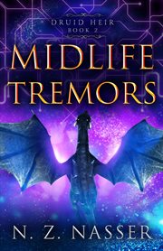 Midlife Tremors : Druid Heir cover image cdn