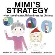 Mimi's Strategy When Mama Has Hanukkah and Papa Has Christmas cover image cdn