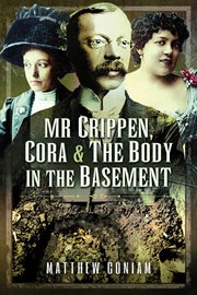 Mr Crippen, Cora and the body in the basement cover image cdn