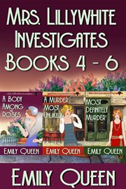 Mrs. Lillywhite investigates. Books 4-6 cover image cdn
