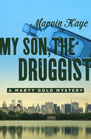 My son, the druggist cover image cdn