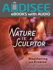 Nature Is a Sculptor : Weathering and Erosion cover image cdn