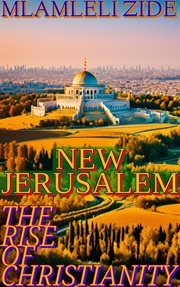 New Jerusalem "(The Rise of Christianity)" cover image cdn