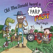 Old MacDonald Heard a Parp from the Past : Heard a Parp cover image cdn