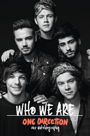 One Direction : Who We Are. Our Official Autobiography. Our Official Autobiography cover image cdn