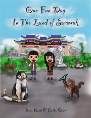 One Fun Day in the Land of Sarawak cover image cdn