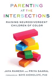 Parenting at the Intersections : Raising Neurodivergent Children of Color cover image cdn