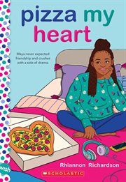 Pizza My Heart : A Wish Novel. Pizza My Heart: A Wish Novel cover image cdn