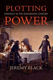 Plotting power : strategy in the eighteenth century cover image cdn