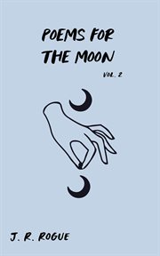 Poems for the Moon : Vol 2 cover image cdn