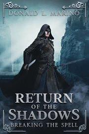 Return of the Shadows : Breaking the Spell cover image cdn