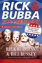 Rick & Bubba for president : the two sexiest fat men take on Washington cover image cdn