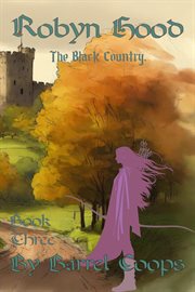 Robyn Hood : The Black Country. cover image cdn