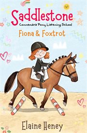 Saddlestone Connemara Pony Listening School Fiona and Foxtrot cover image cdn