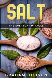 Salt : The Everyday Miracle cover image cdn