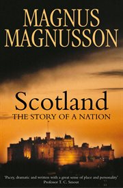 Scotland : The Story of a Nation cover image cdn