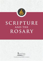Scripture and the Rosary : Little Rock Scripture Study cover image cdn