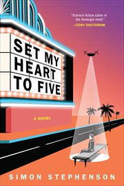Set My Heart to Five : A Novel cover image cdn