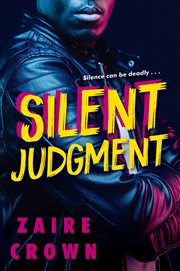 Silent Judgment : A gritty novel of revenge and survival on the streets of Detroit cover image cdn