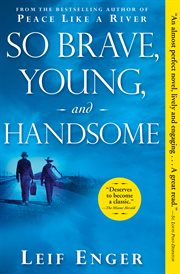 So brave, young, and handsome cover image cdn