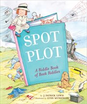 Spot the plot : a riddle book of book riddles cover image cdn