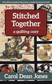 Stitched together : a quilting cozy cover image cdn