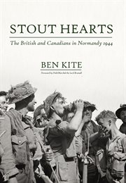 Stout Hearts : the British and Canadians in Normandy 1944 cover image cdn