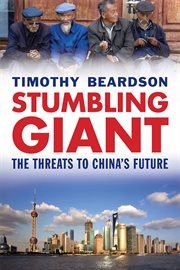 Stumbling giant : the threats to China's future cover image cdn