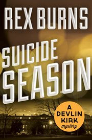 Suicide season : a Devlin Kirk mystery cover image cdn