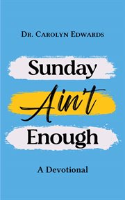 Sunday Ain't Enough cover image cdn