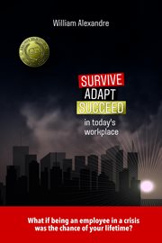 Survive, Adapt, Succeed in today's workplace cover image cdn